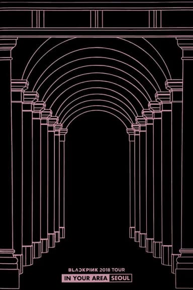 BLACKPINK TOUR [IN YOUR AREA] in Seoul