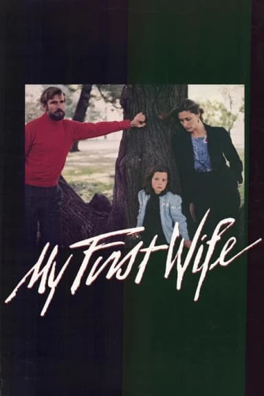 My First Wife