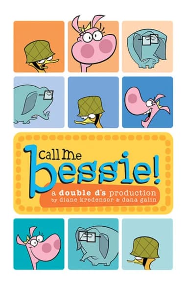 Call Me Bessie!