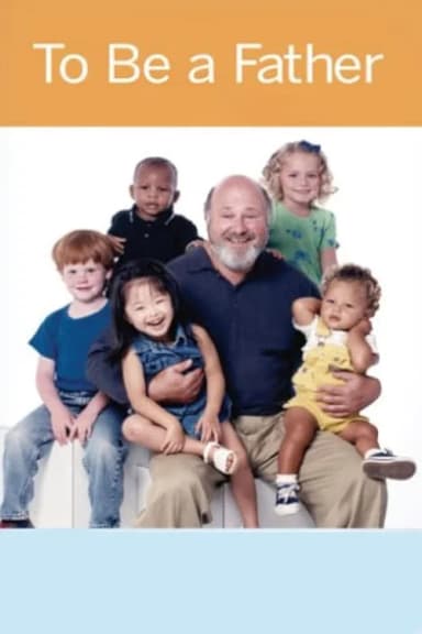 To Be a Father