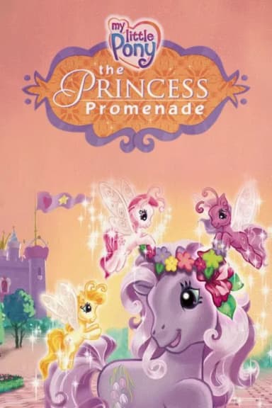 My Little Pony: The Princess Promenade