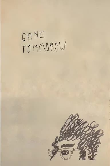Gone Tomorrow