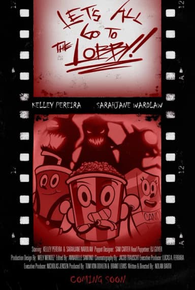 Let's All Go to the Lobby!