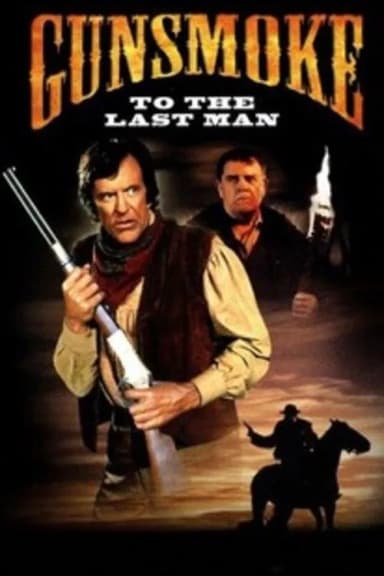 Gunsmoke: To the Last Man