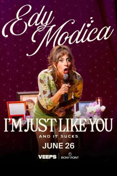 Edy Modica: I'm Just Like You (And It Sucks)