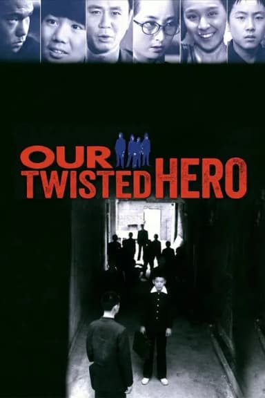 Our Twisted Hero