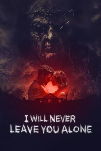 I Will Never Leave You Alone