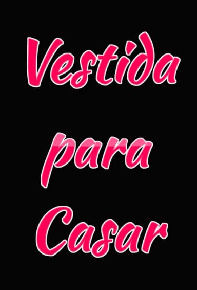 Vestida Para Casar