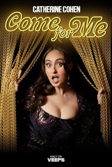 Catherine Cohen: Come For Me
