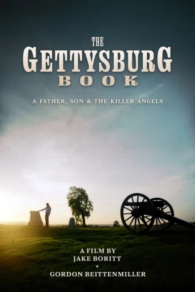 The Gettysburg Book: A Father, Son & The Killer Angels