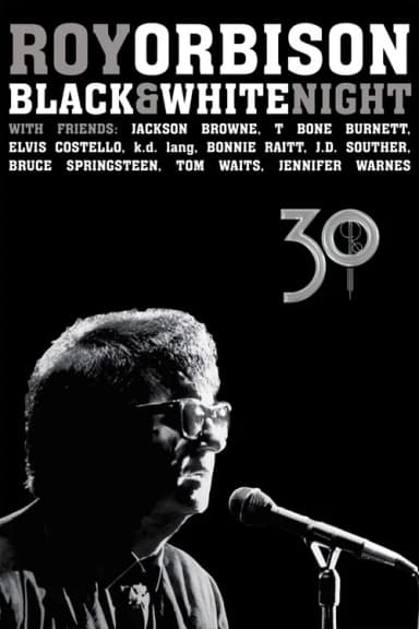 Roy Orbison: Black and White Night 30