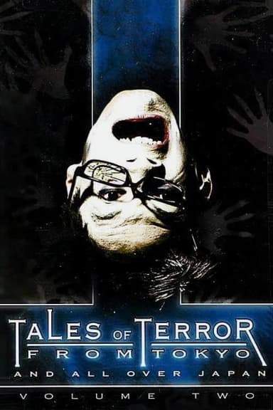 Tales of Terror from Tokyo and All Over Japan Volume 2