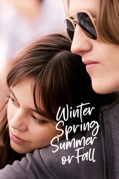 Winter Spring Summer or Fall