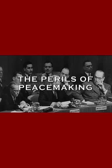 The Perils Of Peacemaking