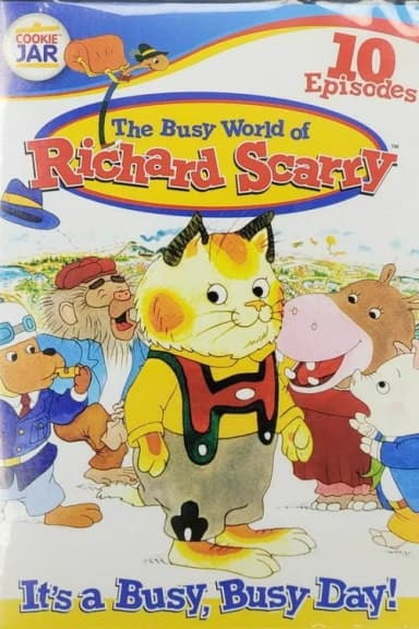 The Busy World of Richard Scarry: It's a Busy, Busy, Day!