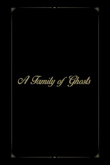 A Family of Ghosts