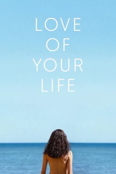 Love of Your Life
