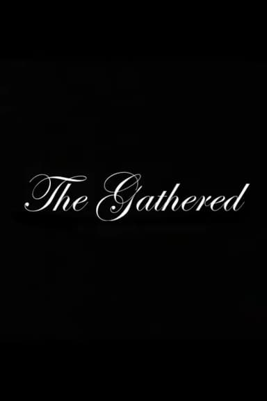 The Gathered
