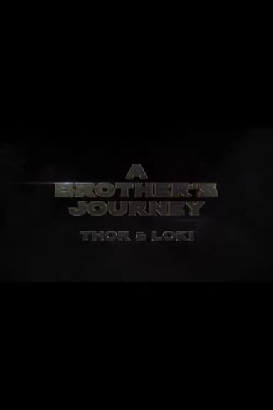 A Brother's Journey: Thor & Loki