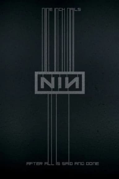 Nine Inch Nails: After All is Said and Done
