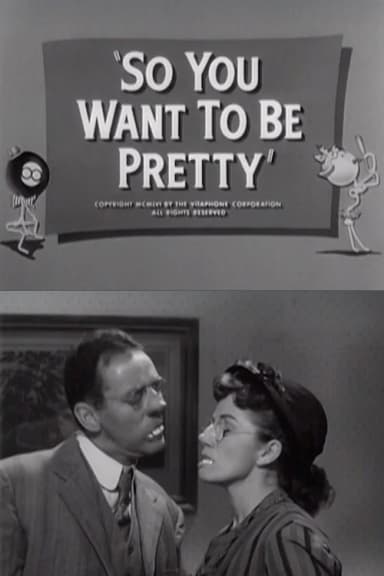 So You Want to Be Pretty