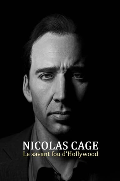 Nicolas Cage: Hollywood's Mad Genius