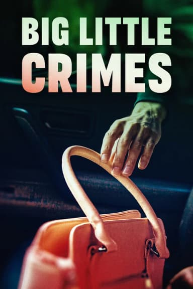 Big Little Crimes