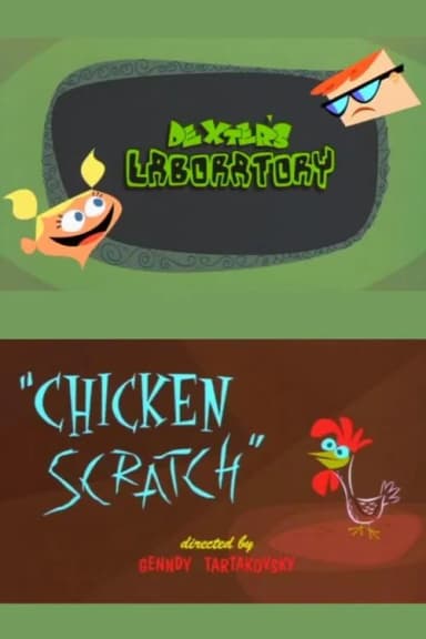 Dexter's Laboratory: Chicken Scratch