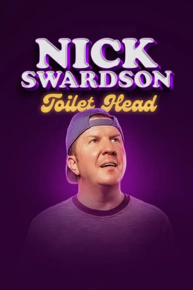 Nick Swardson: Toilet Head