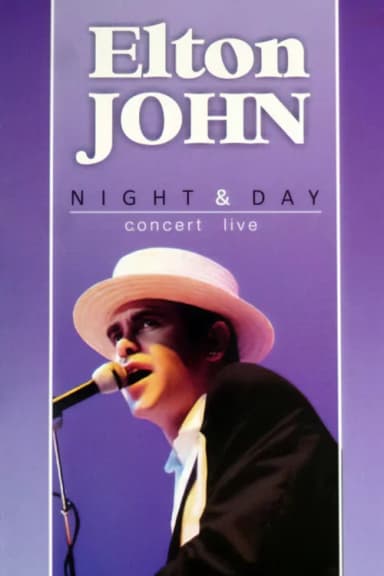 Elton John: Night & Day Concert Live