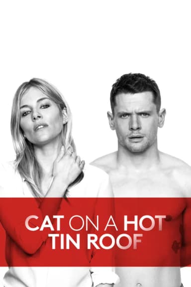 National Theatre Live: Cat on a Hot Tin Roof