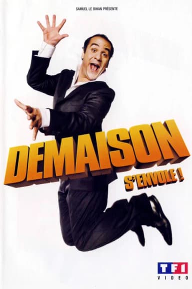 François-Xavier Demaison : Demaison s'envole