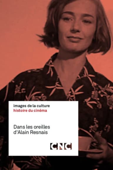 In the Ears of Alain Resnais