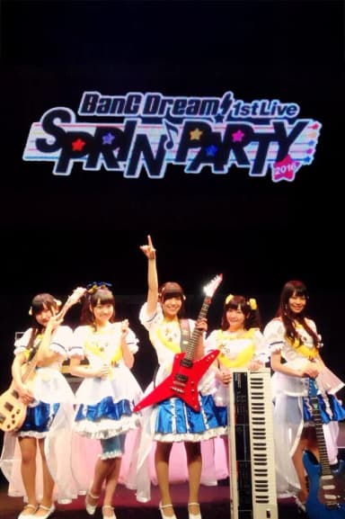 BanG Dream! 1st☆LIVE Sprin'PARTY 2016!