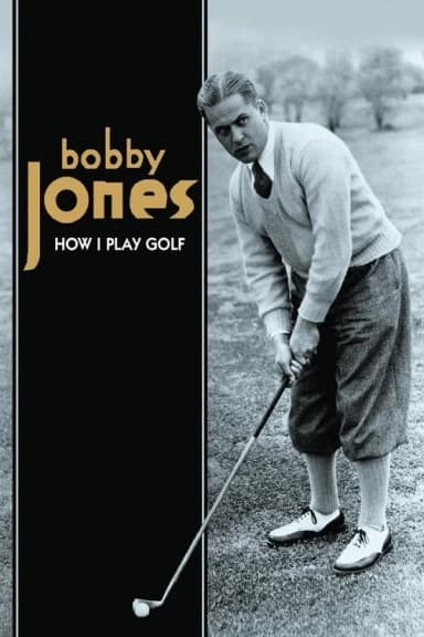 How I Play Golf, by Bobby Jones No. 9: 'The Driver'