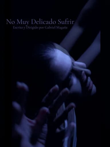 No Muy Delicado Sufrir