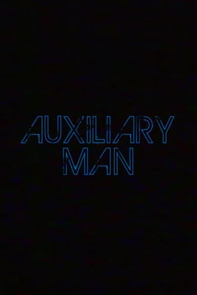 Auxiliary Man