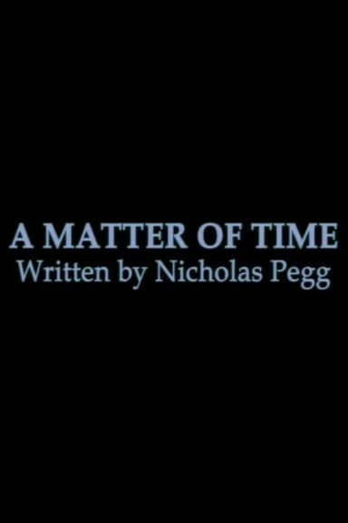 A Matter of Time