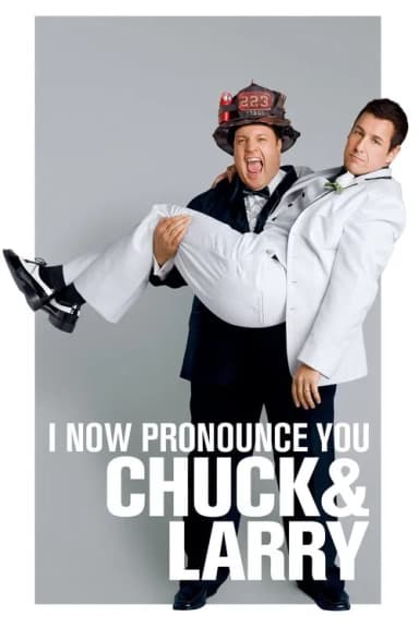 I Now Pronounce You Chuck & Larry