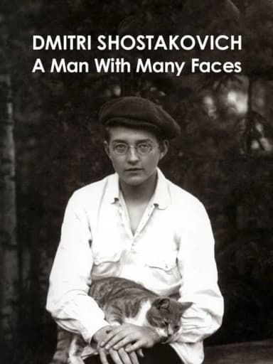 Dmitri Shostakovich: A Man of Many Faces