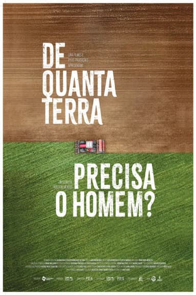 De Quanta Terra Precisa o Homem?