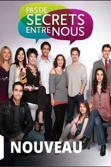 Pas de secrets entre nous