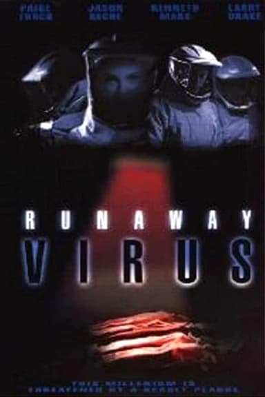 Runaway Virus