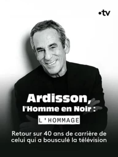 Ardisson, l'Homme en Noir : l'hommage