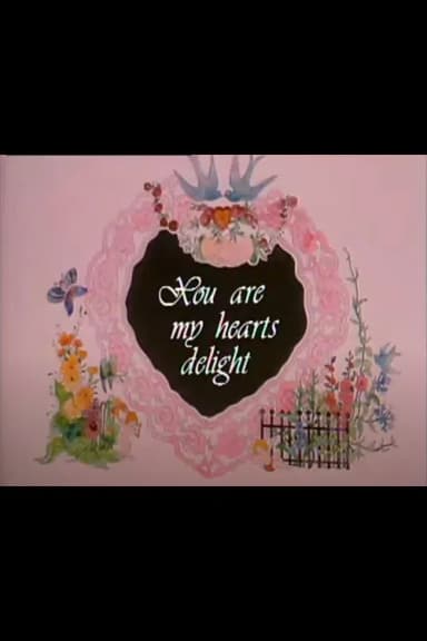 You Are My Heart's Delight