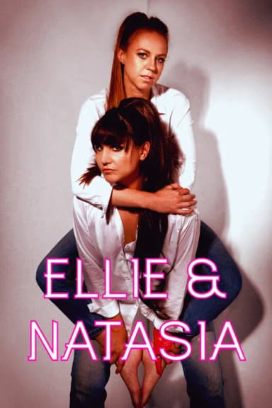 Ellie & Natasia
