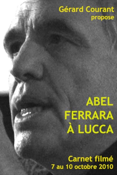 Abel Ferrara in Lucca