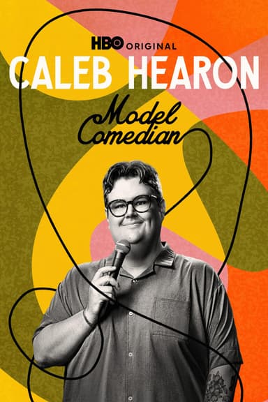 Caleb Hearon: Model Comedian