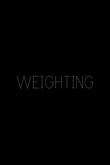 Weighting