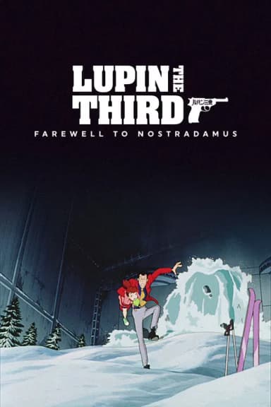 Lupin the Third: Farewell to Nostradamus